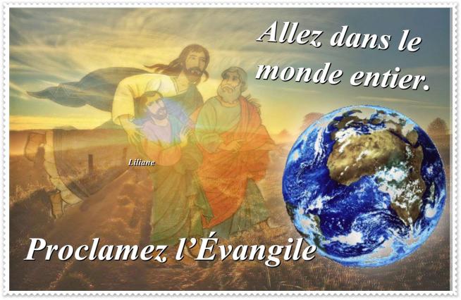 Allez dans le monde entier proclamez l evangile a toute la creation